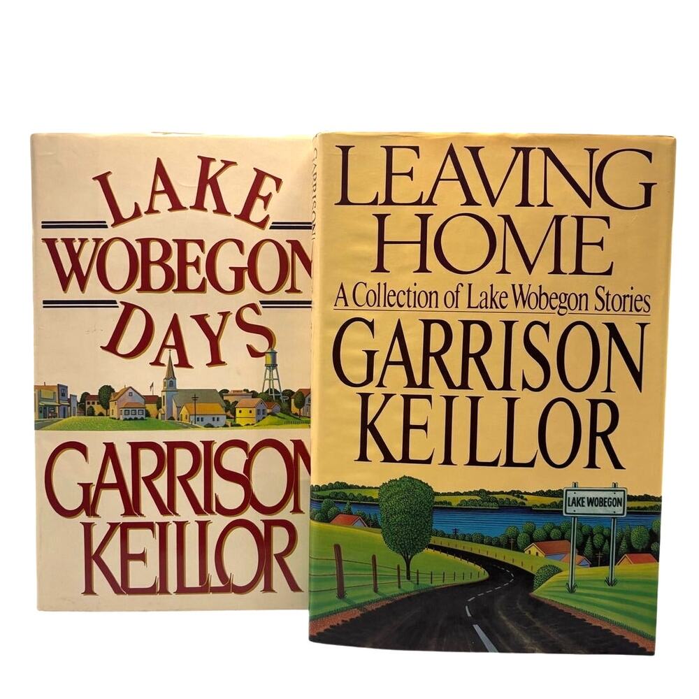 Two Garrison Keillor First Editions, Lake Wobegon Days, Leaving Home, HCDJ